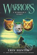 Kniha: Warriors: A Warrior’s Spirit (Hunter Erin). HarperCollins, 2020
