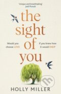 Kniha: The Sight of You (Holly Miller). Hodder and Stoughton, 2020