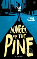 Kniha: Hunger of the Pine (Teal Swan). Watkins Publishing, 2020