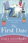 Kniha: The First Date (Zara Stoneley). One More Chapter, 2020