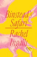 Kniha: Binstead's Safari (Rachel Ingalls). , 2019