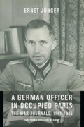 Kniha: A German Officer in Occupied Paris (Ernst Junger). Columbia University Press, 2019