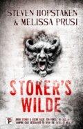 Kniha: Stoker's Wilde (Melissa Prusi a Steven Hopstaken). , 2019