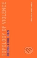 Kniha: Topology of Violence (Byung-Chul Han). MIT Press, 2018