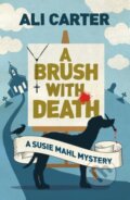 Kniha: A Brush with Death (Ali Carter). Point Blank, 2018