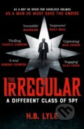 Kniha: The Irregular: A Different Class of Spy (H.B. Lyle). Hodder Paperback, 2018