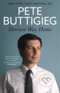 Kniha: Shortest Way Home (Pete Buttigieg). John Murray, 2020
