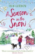 Kniha: A Season in the Snow (Isla Gordon). Sphere, 2020