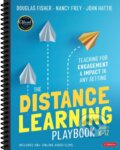 Kniha: The Distance Learning Playbook, Grades K-12 (Douglas Fisher, Nancy Frey a John Hattie). , 2020