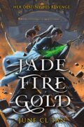 Kniha: Jade Fire Gold (June Cl Tan). HarperCollins, 2021