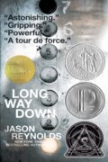 Kniha: Long Way Down (Jason Reynolds). , 2019