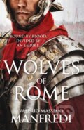 Kniha: Wolves of Rome (Valerio Massimo Manfredi). Pan Books, 2019