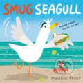 Kniha: Smug Seagull (Maddie Frost). Little, Brown Young Readers, 2020