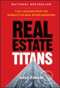 Kniha: Real Estate Titans (Erez Cohen). John Wiley & Sons, 2019