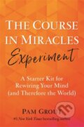 Kniha: The Course in Miracles Experiment (Pam Grout). Hay House, 2020