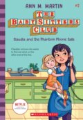 Kniha: Claudia and the Phantom Phone Calls (Ann M. Martin). Scholastic, 2020