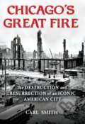 Kniha: Chicago's Great Fire (Carl Smith). , 2020