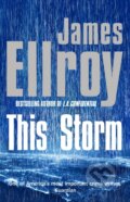 Kniha: This Storm (James Ellroy). Windmill Books, 2020