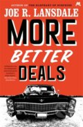 Kniha: More Better Deals (Joe R. Lansdale). Mulholland Books, 2020