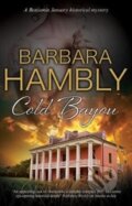 Kniha: Cold Bayou (Barbara Hambly). Severn House, 2019
