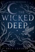 Kniha: Wicked Deep (Shea Ernshaw). Simon & Schuster Books for Young Readers, 2019