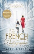 Kniha: The French Photographer (Natasha Lester). Sphere, 2019