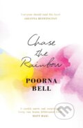 Kniha: Chase the Rainbow (Poorna Bell). Simon & Schuster, 2018