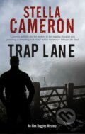 Kniha: Trap Lane (Stella Cameron). Severn House, 2019