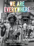 Kniha: We Are Everywhere (Leighton Brown a Matthew Riemer). Ten speed, 2019