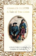 Kniha: A Tale of Two Cities (Charles Dickens). Flame Tree Publishing, 2019