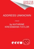 Kniha: Address Unknown (Kathrine Kressmann Taylor). Ecco, 2021