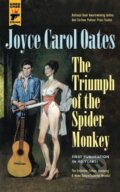 Kniha: Triumph of the Spider Monkey (Joyce Carol Oates). Hard Case Crime, 2019