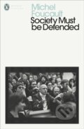 Kniha: Society Must Be Defended (Michel Foucault). Penguin Classics, 2020