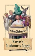 Kniha: Love's Labour's Lost (William Shakespeare). Wilder Publications, 2018