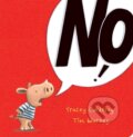 Kniha: No! (Tim Warnes a Tracey Corderoy). Little Tiger, 2018