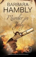 Kniha: Murder in July (Barbara Hambly). Severn House, 2018