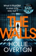 Kniha: The Walls (Hollie Overton). Arrow Books, 2018