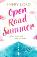 Kniha: Open Road Summer (Emery Lord). Bloomsbury, 2018