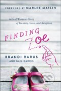 Kniha: Finding Zoe (Brandi Rarus a Gail Harris). BenBella Books, 2020
