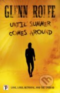 Kniha: Until Summer Comes Around (Glenn Rolfe). Flame Tree Publishing, 2020