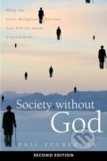 Kniha: Society Without God, Second Edition (Phil Zuckerman). New York University Press, 2020