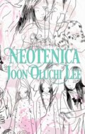 Kniha: Neotenica (Joon Oluchi Lee). Nightboat Books, 2020
