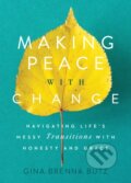 Kniha: Making Peace with Change (Gina Brenna Butz). , 2020