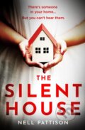 Kniha: The Silent House (Nell Pattison). Avon, 2020