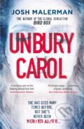 Kniha: Unbury Carol (Josh Malerman). Orion, 2020