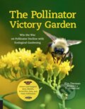 Kniha: The Pollinator Victory Garden (Kim Eierman). Quarry, 2020