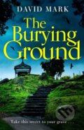 Kniha: The Burying Ground (David Mark). Black Thorn, 2020