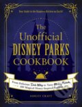 Kniha: The Unofficial Disney Parks Cookbook (Ashley Craft). Adams Media, 2020