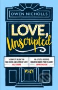 Kniha: Love, Unscripted (Owen Nicholls). Headline Book, 2019