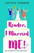 Kniha: Reader I Married Me (Sophie Tanner). Trapeze, 2019
